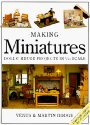Making Miniatures: Dolls' House Projects In 1/12 Scale