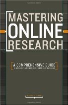 Mastering Online Research: A Comprehensive Guide to Effective and Efficient Search Strategies