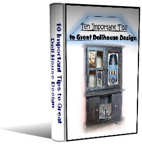 Ten Important Tips to Great Dollhouse Design