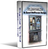 Free Ebook - 10 Important Tips to Great Dollhouse Design