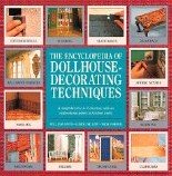 The Encyclopedia of Dollshouse - Decorating Techniques